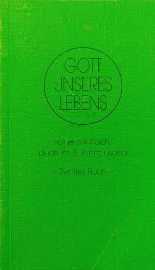 Gott unseres Lebens. Gedanken zur "Nachfolge Christi" für unsere Zeit