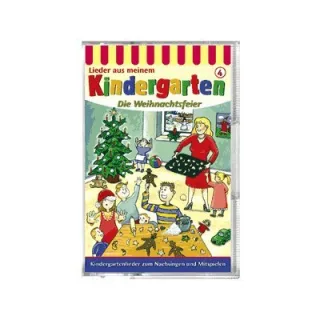 Kindergarten - die Weihnachtsfeier [Musikkassette] [Musikkassette]