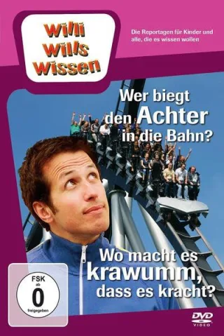 Willi will's wissen - Wer biegt den Achter in die Bahn? / Wo macht es krawumm? [DVD] [2013]