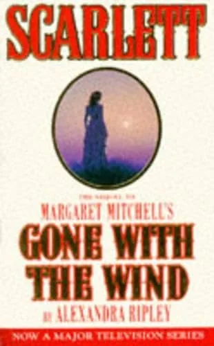 Scarlett : the sequel to Margaret Mitchell`s "gone with the wind"