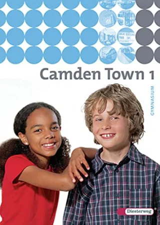 Camden Town - Ausgabe 2005 für Gymnasien: Camden Town - Allgemeine Ausgabe 2005 für Gymnasien: Textbook 1 [Gebundene Ausgabe] [2006]