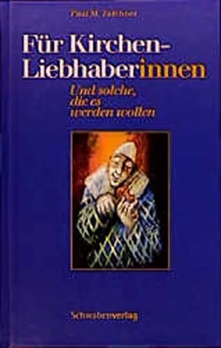 Für KirchenliebhaberInnen: Und solche die es noch werden wollen