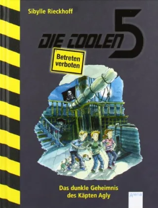 Die coolen Fünf - Das dunkle Geheimnis des Käpten Agly: Geheime Fälle zum Mitraten [Gebundene Ausgabe] [2010] Rieckhoff Sibylle Fredrich Volker