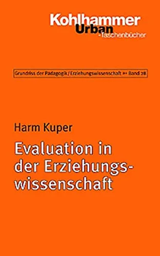 Grundriss der Pädagogik /Erziehungswissenschaft: Evaluation in der Erziehungswissenschaft