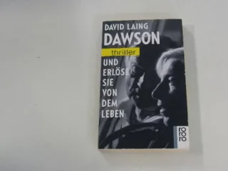 Und erlöse sie von dem Leben