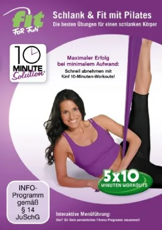 Fit for Fun - 10 Minute Solution: Schlank & fit mit Pilates [DVD] [2012]