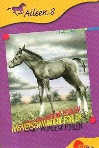 Das verschwundene Fohlen.
