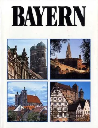 Bayern. Bildband von 1994