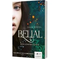 Belial 2: Seelenfrieden / Julia Dippel