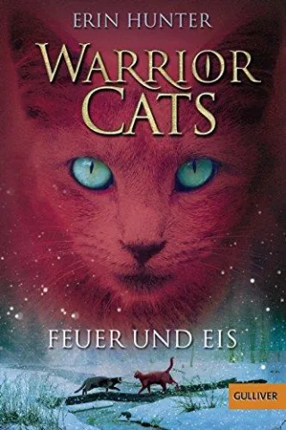 Warrior Cats - Die neue Prophezeiung - Aktion Frühjahr 2011: Warrior Cats. Feuer und Eis: I Band 2 (Gulliver)