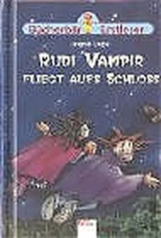 Rudi Vampir fliegt aufs Schloss