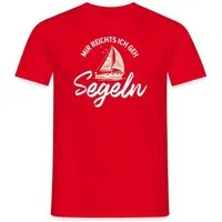 Spreadshirt T-Shirt Segelboot Mir Reichts Ich Geh Segeln Statement Urlaub Männer T-Shirt (1-tlg)