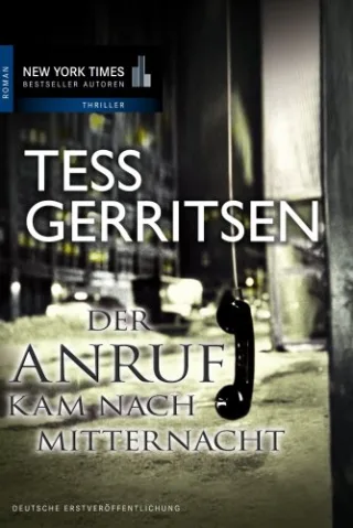 Der Anruf kam nach Mitternacht [Broschiert] [2007] Gerritsen Tess