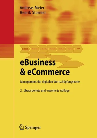 EBusiness & eCommerce: Management der digitalen Wertschöpfungskette (German Edition)