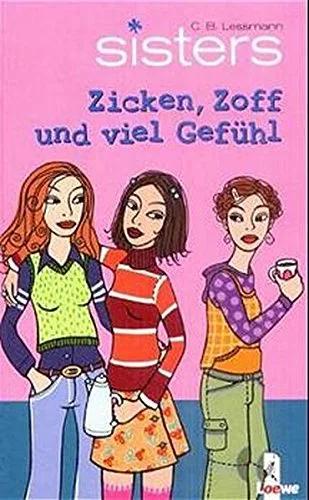 sisters - Zicken Zoff und viel Gefühl