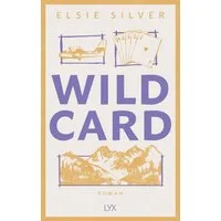 Wild Card / Elsie Silver