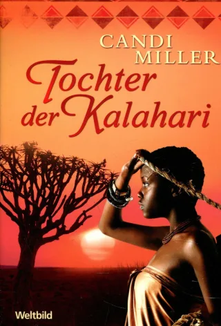 Tochter der Kalahari : Roman Volk Katharina (Übers.):