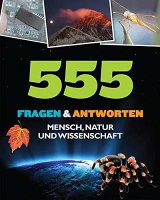 Menschen & Natur 555 Fragen & Antworten [Gebundene Ausgabe] [2011] Parragon