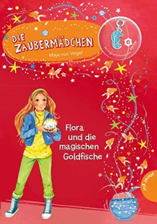 Die Zaubermädchen 07: Flora und die magischen Goldfische