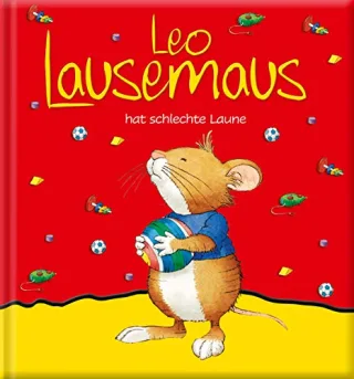 Leo Lausemaus hat schlechte Laune [Gebundene Ausgabe] [2004] Campanella Marco