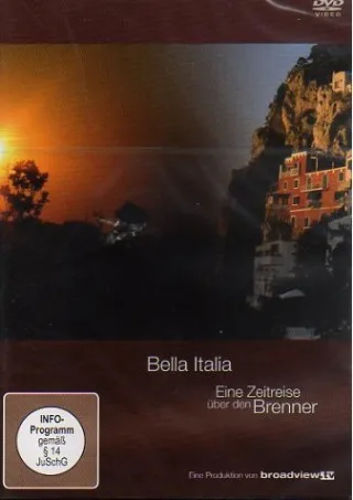 Bella Italia - Eine Zeitreise über den Brenner