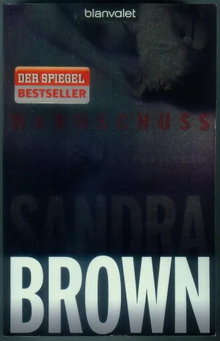 Warnschuss: Thriller [Taschenbuch] [2010] Brown Sandra Göhler Christoph