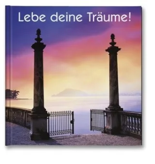 Deine Träume!