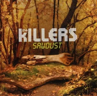 Sawdust [Audio CD] The Killers