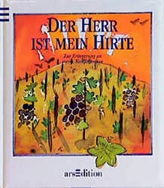 Der Herr ist mein Hirte. Zur Erinnerung an meine Konfirmation