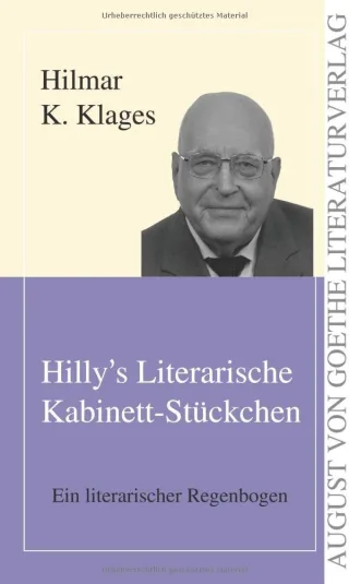 Hilly's Literarische Kabinett-Stückchen: Ein literarischer Regenbogen