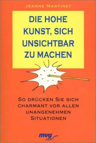 Die hohe Kunst sich unsichtbar zu machen