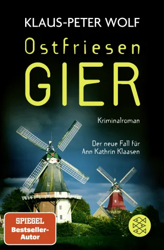 Ostfriesengier: Der neue Fall für Ann Kathrin Klaasen (Ann Kathrin Klaasen ermittelt Band 17)