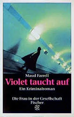 Violet taucht auf: Ein Kriminalroman