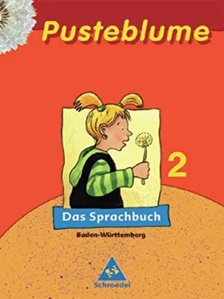 Pusteblume. Das Sprachbuch - Ausgabe 2004 Baden-Württemberg: Schülerband 2