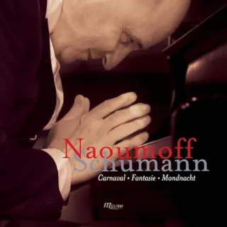 Schumann: Carnaval/Fantasie [Emile Naoumoff] [Melism: MLS-CD-020]