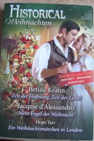 Historical Weihnachten 1/11: Zeit der Hoffnung Zeit der Liebe?/Mein Engel der Weihnacht/Ein Weihnachtsmärchen in London