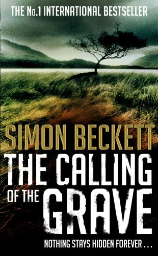 The Calling of the Grave: (David Hunter 4)