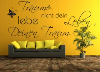 Wandtattoo "Lebe Deinen Traum..."