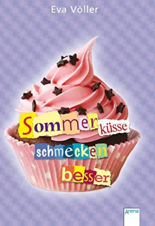 Sommerküsse schmecken besser [Broschiert] [2012] Völler Eva