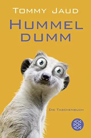 Hummeldumm: Das Roman (Hochkaräter)
