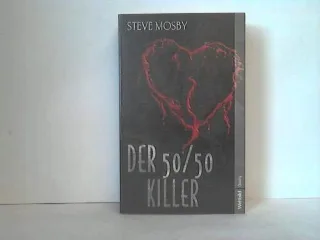 Der 50/50 Killer.