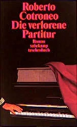 Die verlorene Partitur : Roman.
