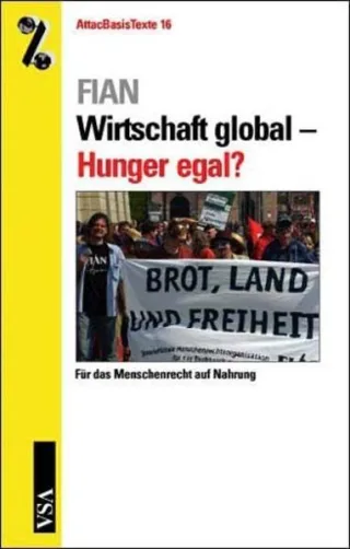 Wirtschaft global - Hunger egal?: F
