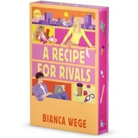 Hearts of LUX (1). A Recipe For Rivals / Bianca Wege