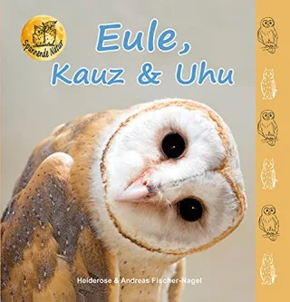 Eule Kauz & Uhu (Spannende Natur)
