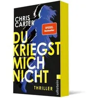 Du kriegst mich nicht / Chris Carter
