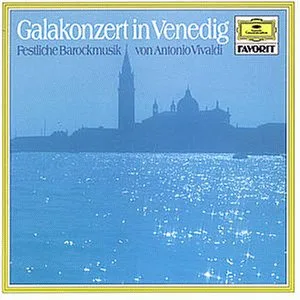 Galakonzert in Venedig [Audio CD] Various VivaldiAntonio