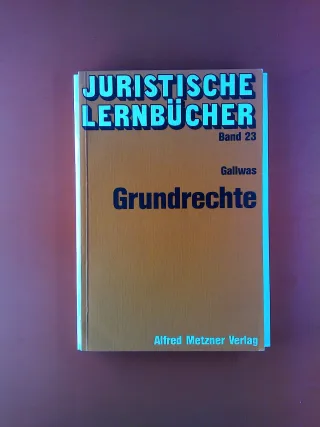 Juristische Lernbücher Band 23. Grundrechte