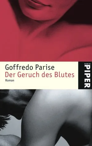 Der Geruch des Blutes: Roman