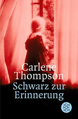 Schwarz zur Erinnerung: Krimi [Taschenbuch] [2003] Thompson Carlene
